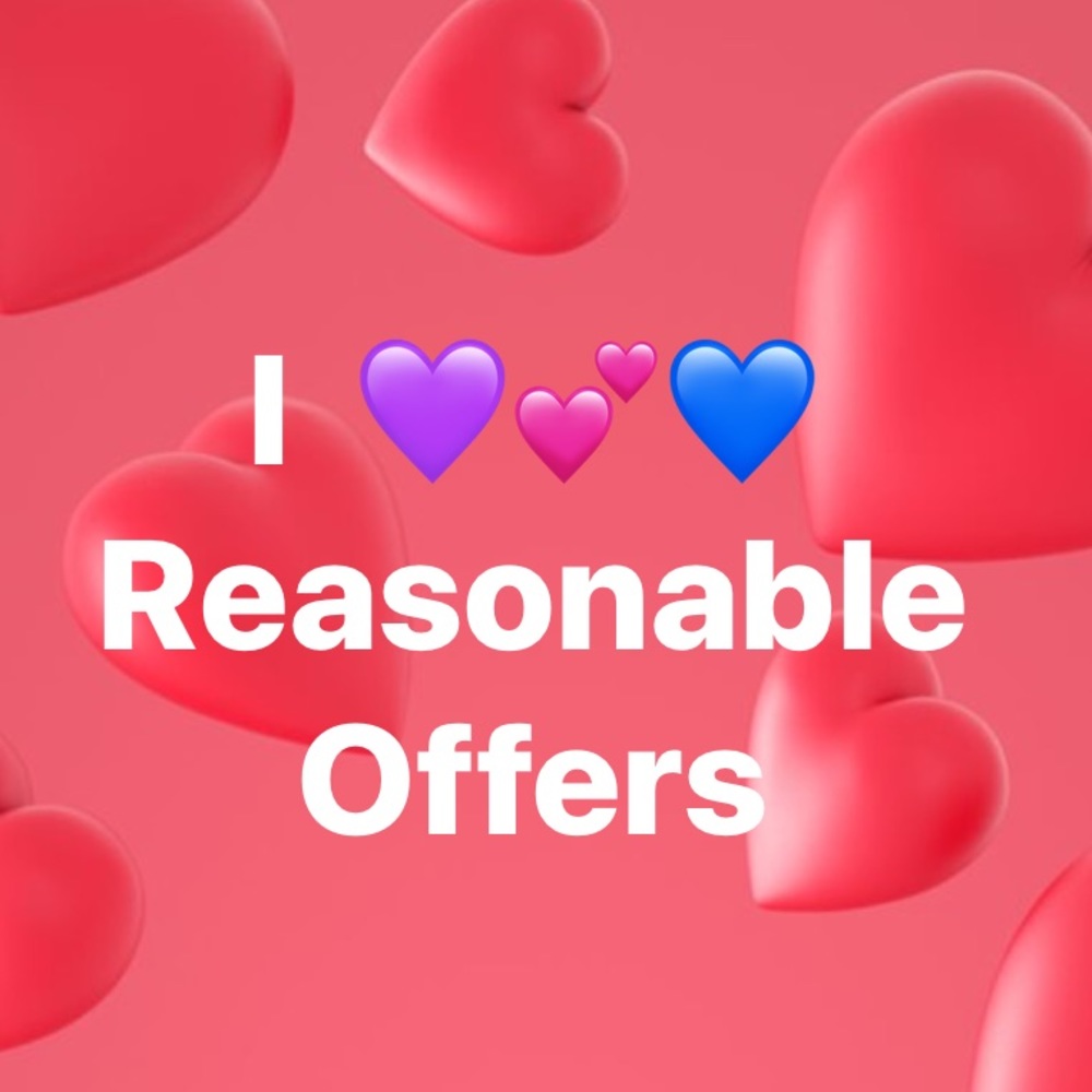I 💕 reasonable offers!